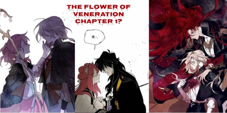 the flower of Veneration Chapter 1