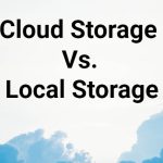 cloud-storage--vs.--local-storage