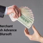 merchant cash advance blursoft