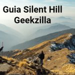 Guia Silent Hill Geekzilla