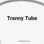 Tranny Tube