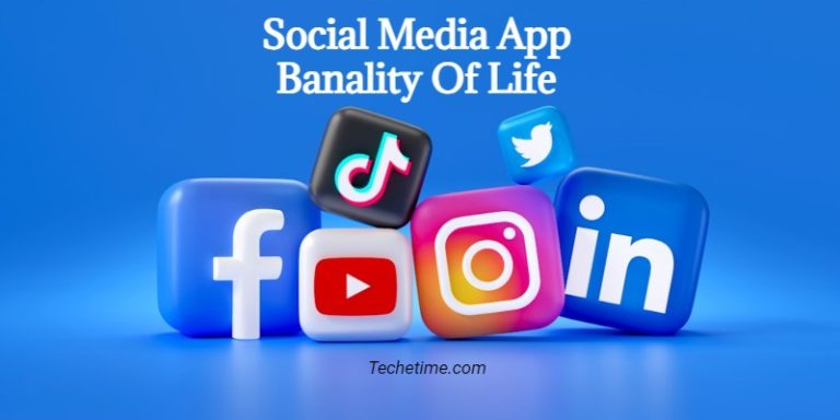 Social Media App Banality Of Life