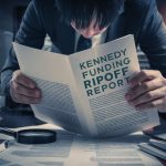 What Are the Implications of the Kennedy Funding Ripoff Report?