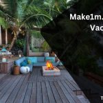 The Ultimate Guide to Make1m.com Luxury Vacations