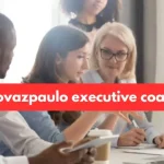 A Comprehensive Guide to Pedrovazpaulo Executive Coaching