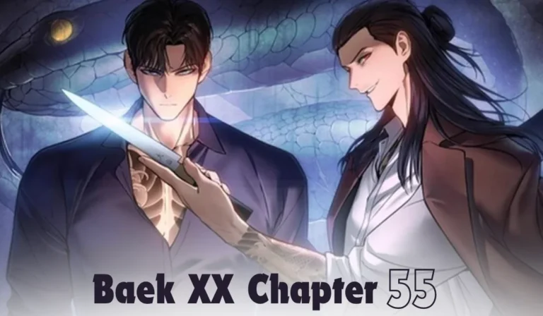 BAEK XX CHAPTER 55: SUSPENSE, POWER, AND EMOTION