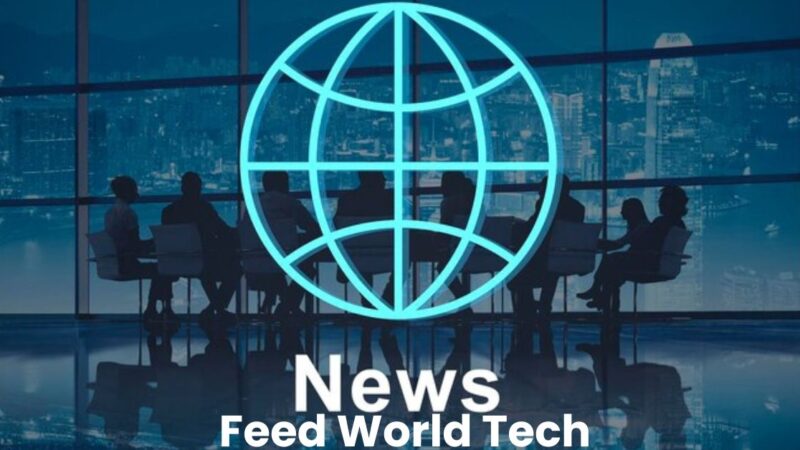 News FeedWorldTech: Your Gateway to Global Technology