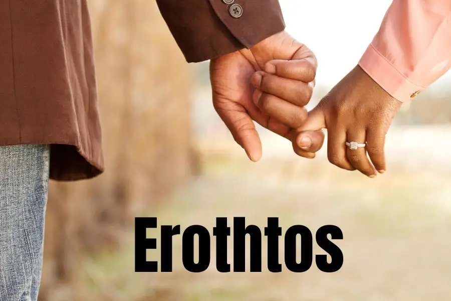 What is erothtos explain in detail