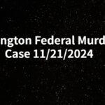 Arlington Federal Murder Case 11/21/2024