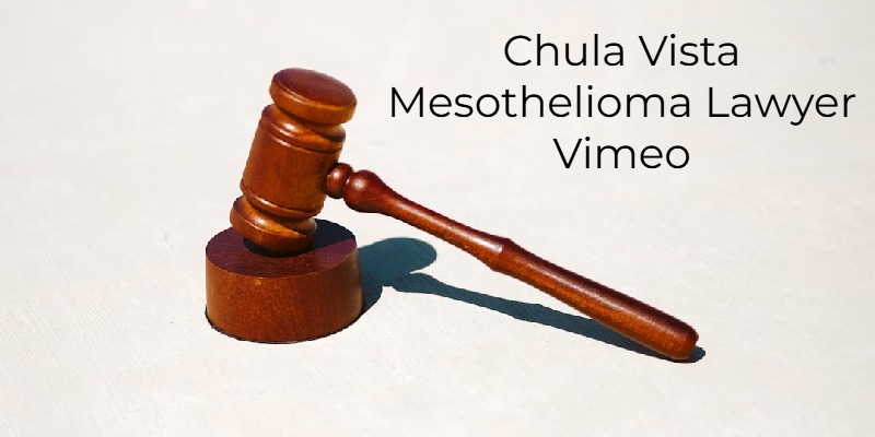 Chula Vista Mesothelioma Lawyer Vimeo