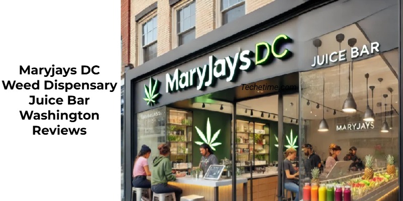 Maryjays DC Weed Dispensary Juice Bar Washington Reviews