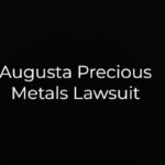What is Augusta Precious Metals Lawsuit