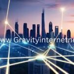 Benefits of Using WWW GravityInternetnet for Your Online Needs