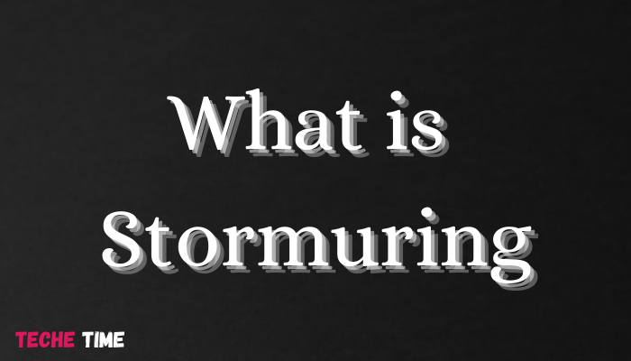 What is Stormuring? All You Need to Know